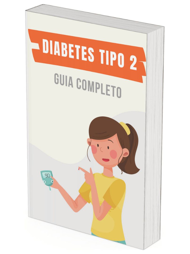 Ebook - Diabetes Tipo 2 o guia completo