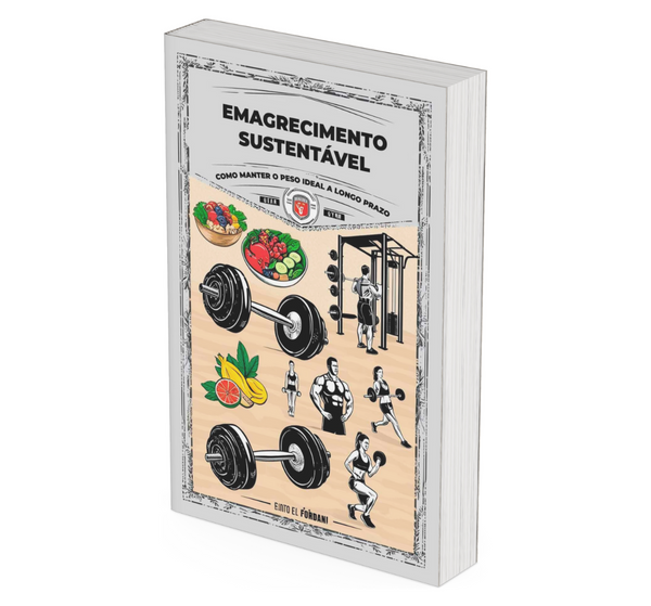 EBook - Emagrecimento Sustentável: Como manter o peso ideal a longo prazo